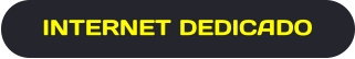 INTERNET DEDICADO